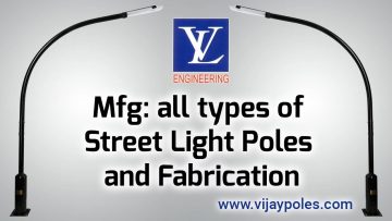 Manufacturers all types of Street Light Poles and Fabrication Peenya Bangalore India