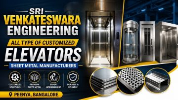 Sri Venkateswara Engineering | Customized Elevators Sheet Metal Manufacturers in Peenya Bangalore